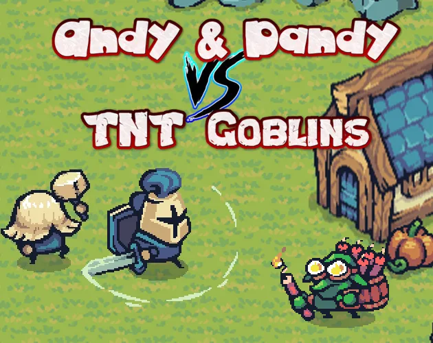 Andy Dandy Vs Tnt Goblins cover