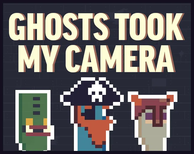 Ghosts Took My Camera cover