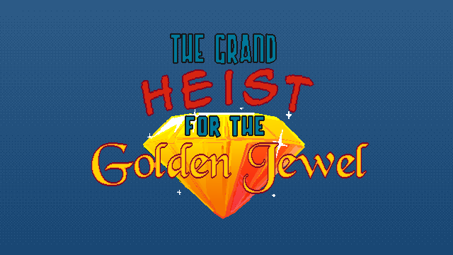 The Grand Heist for the Golden Jewel! cover