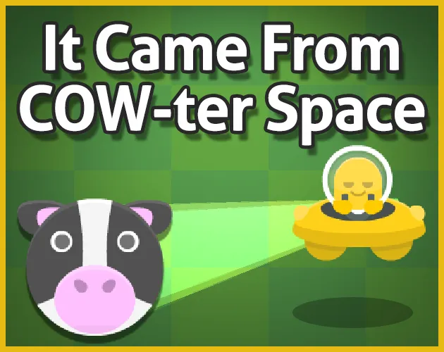 It Came From Cow Ter Space cover
