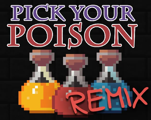 Pick Your Poison Remix cover