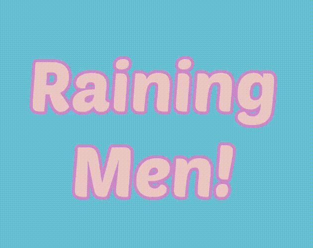 Raining Men cover
