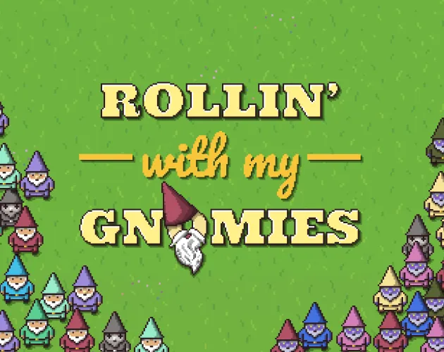 Rollin With My Gnomies cover