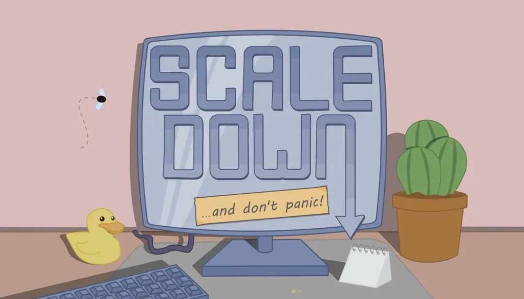 Scale down ...and don't panic! cover