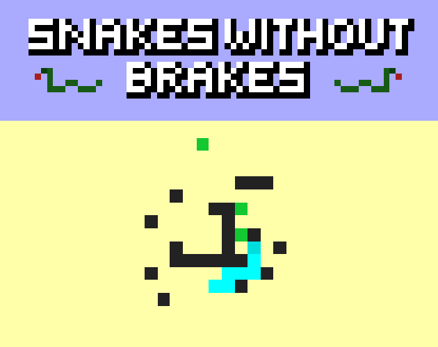 Snakes Without Brakes cover